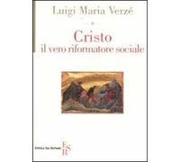 Cristo, il vero riformatore sociale