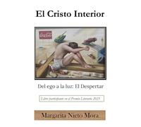 Cristo Interior: Del ego a la luz: El Despertar