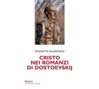 Cristo nei romanzi di Dostoevskij