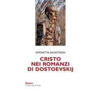 Cristo nei romanzi di Dostoevskij