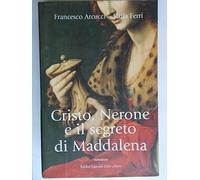 Cristo, Nerone e il segreto di Maddalena