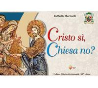 Cristo si, Chiesa no?