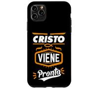 Cristo viene pronto Spanish Bible Verses in Spanish Tee Custodia per iPhone 11 Pro Max