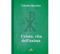 Cristo, vita dell'anima