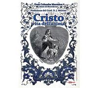 Cristo vita dell'anima. Conferenze spirituali