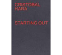 Cristobal Hara Starting Out