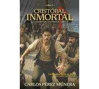 Cristóbal Inmortal y la fuente de la eterna juventud