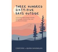 Cristofer Maximilian Quinn Maximi Three Hundred Sixty-Five Days Out (Tascabile)