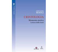 Cristologia. Momento storico. Lettura delle fonti
