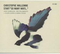 Start So Many Ways - Christophe Wallemme (Audio cd)