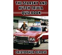 Cristopher DeRo The Starsky and Hutch Trivia Quiz Book (hardb (Copertina rigida)