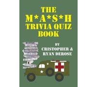 Cristopher DeRose Ryan DeRose The MASH Trivia Quiz Book (Tascabile)