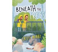 Cristy Burne Beneath the Trees (Tascabile)