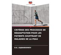 CRITÈRES DES PROCESSUS DE RÉADAPTATION POUR LES PATIENTS SOUFFRANT DE MALADIES DE LA PEAU