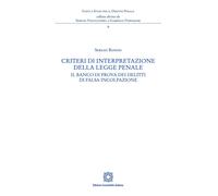Criteri di interpretazione della legge penale - 2024 - Edizioni S