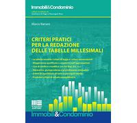 Libri Marco Barrani - Criteri Pratici Per La Redazione Delle Tabelle Millesimali