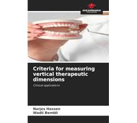 Criteria for measuring vertical therapeutic dimensions: Clinical applications