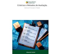 Critérios e Métodos de Avaliação: Sistema de Pontuação. 2ª Edição