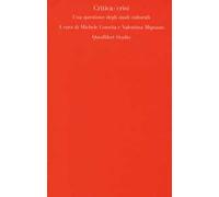 Critica/crisi. Una questione degli studi culturali