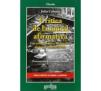 Crítica de la moral afirmativa. Una reflexión sobre nacimiento, muerte y valor d: 302615