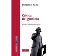 Critica del giudizio [Paperback] [Aug 23, 2022] Kant, Immanuel and Valagussa, Fr