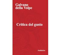 Critica del gusto - [Aesthetica Edizioni]