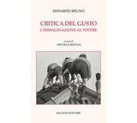 Critica del gusto. L'immaginazione al potere