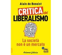 Critica del liberalismo. La società non è un mercato