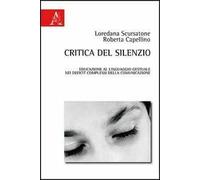 Critica del silenzio. Educazione al linguaggio gestuale nei deficit complessi della comunicazione