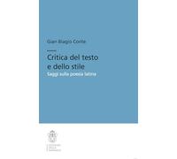 Critica del testo e dello stile. Saggi sulla poesia latina