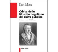 Critica della filosofia hegeliana del diritto pubblico - Marx Karl