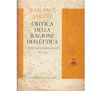 Critica della ragione dialettica. Teoria degli insiemi pratici