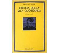Critica della vita quotidiana. Vol. 2
