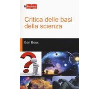 Critica delle basi della scienza