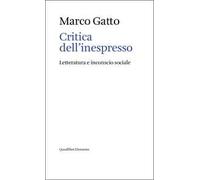 Critica dell'inespresso. Letteratura e inconscio sociale