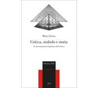 Critica, Simbolo e Storia. La Determinazione Hegeliana dell'Estetica