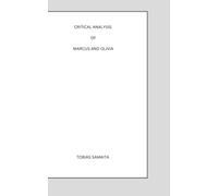 CRITICAL ANALYSIS OF MARCUS AND OLIVIA