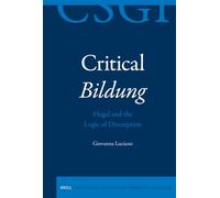 Critical Bildung: Hegel and the Logic of Diremption: 44