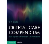 J. F. Cade Critical Care Compendium (Tascabile)