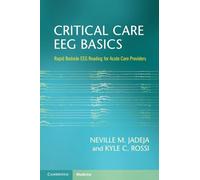 Critical Care Eeg Basics: Rapid Bedside Eeg Reading for Acute Care Providers