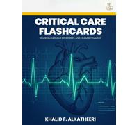 Critical Care Flashcards: Cardiovascular Disorders and Heamodynamics