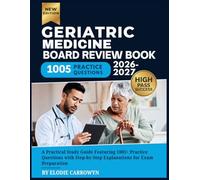 Critical Care Medicine Board Review Book 2026-2027: A Practical Study Guide Featuring 1008+ Practice Questions with Step-by-Step Explanations for Exam Preparation