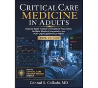 Critical Care Medicine in Adults 2026: Evidence-Based Textbook Covering Shock Resuscitation, Ventilator Waveform Interpretation, and Multi-Organ Support for ICU Fellows