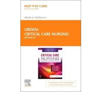Critical Care Nursing - Elsevier eBook su VitalSource (Retail Access Card): Diagnosi e gestione