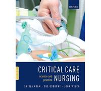 Critical Care Nursing: Science and Practice [Lingua inglese]