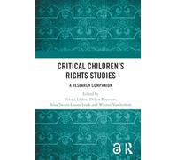 Critical Children’s Rights Studies: A Research Companion