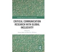 Critical Communication Research with Global Inclusivity