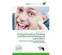 Critical-Creative Thinking and Behavioral Research Laboratory: Social science, Racism, Homosexuality, Sexual orientation