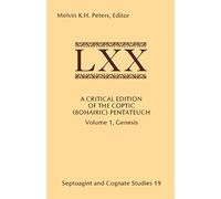 Critical Edition of the Coptic (Bohairic) Pentateuch: Genesis: Volume 1, Genesis