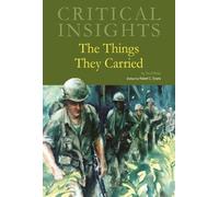 Critical Insights: the Things They Carried